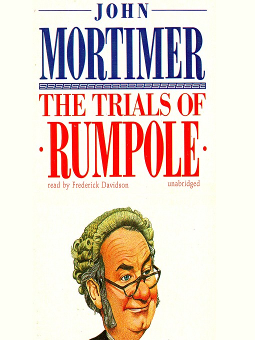 Title details for The Trials of Rumpole by John Mortimer - Available